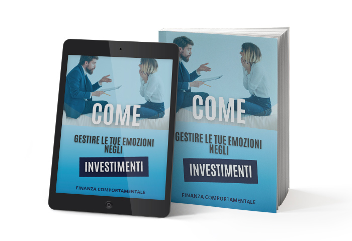 ebook-come-gestire-le-tue-emozioni-negli-investimenti-finanza-comportamentale