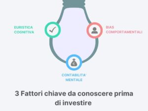 3 Fattori chiave da conoscere prima di investire